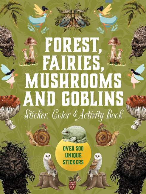 FOREST, FAIRIES, MUSHROOMS & GOBLINS STICKER, COLOR & ACTIVITY BOOK - CHARTWELL